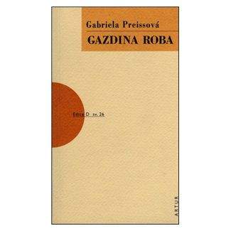 Gabriela Preissová: Gazdina roba