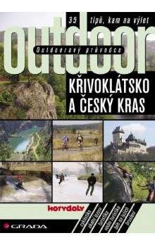 Kolektiv autorů: Outdoor Křivoklátsko a Český kras - Kolektiv autorů