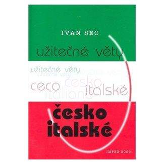Ivan Sec: Užitečné věty česko-italské