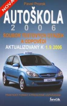 Pavel Prokop: Autoškola 2006
