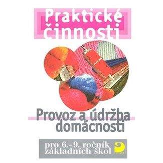 Mošna František: Provoz a údržba domácnosti pro 6. – 9. r. ZŠ
