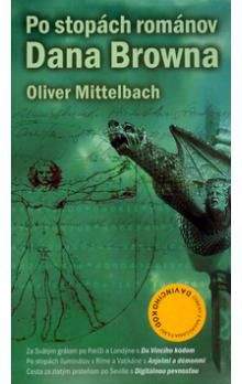 Oliver Mittelbach: Po stopách románov Dana Browna