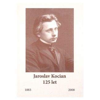 Jiří Poslední: Jaroslav Kocian 125 let