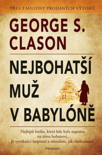 George Samuel Clason: Nejbohatší muž v Babylóně