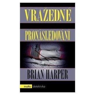 Brian Harper: Vražedné pronásledování