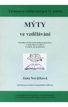 Jana Nováčková: Mýty ve vzdělávání