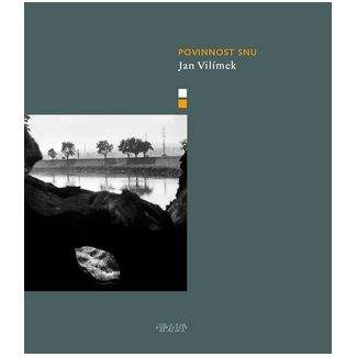 Jan Vilímek: Povinnost snu