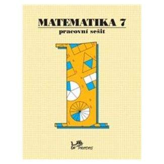 Josef Molnár: Matematika 7 Pracovní sešit 1