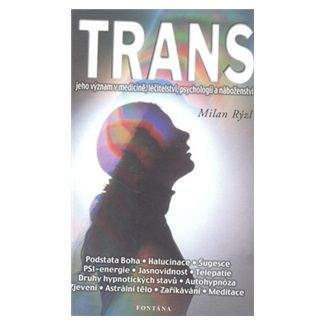 Milan Rýzl: Trans
