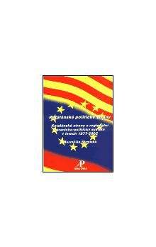 Maxmilián Strmiska: Katalánské politické strany