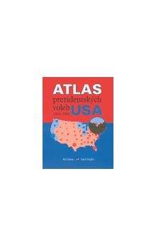 Petr Karas, Karel Kupka: Atlas prezidentských voleb USA 1904-2004