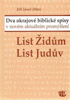 Jiří Otter: List Židům a List Judův
