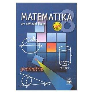 Zdeněk Půlpán: Matematika 8 pro základní školy - Geometrie