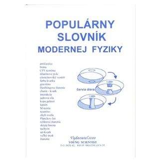 Marián Olejár, Iveta Olejárová: Populárny slovník modernej fyziky
