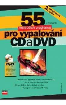 Petr Broža: 55 nejlepších programů pro vypalování CD a DVD