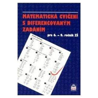 Kučinová E.: Matematická cvičení s diferencovaným zadáním pro 6.-9. ročník ZŠ