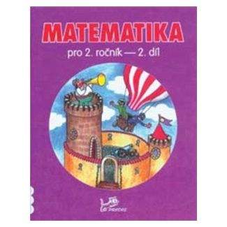 Hana Mikulenková, Josef Molnár: Matematika pro 2. ročník 2. díl