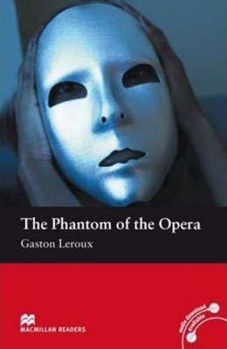 Macmillan Readers The Phantom of the Opera - Gaston Leroux