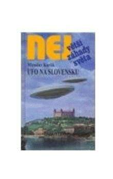 Miroslav Karlík: UFO na Slovensku