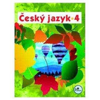 Hana Mikulenková: Český jazyk 4