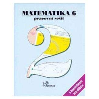 Josef Molnár: Matematika 6 Pracovní sešit 2 s komentářem pro učitele