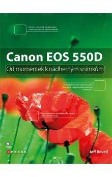 Jeff Revell: Canon EOS 550D