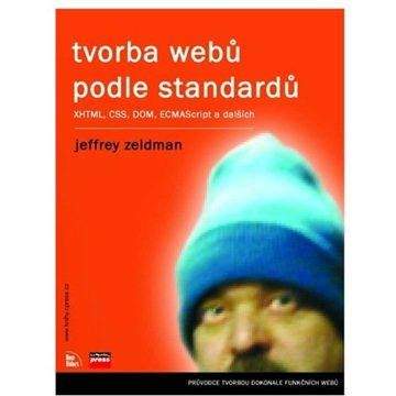Jeffrey Zeldman: Tvorba webů podle standardů