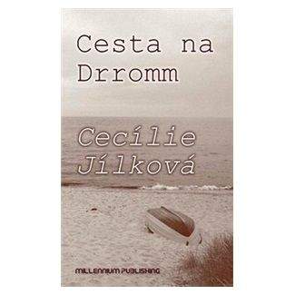 Cecílie Jílková: Cesta na Drromm