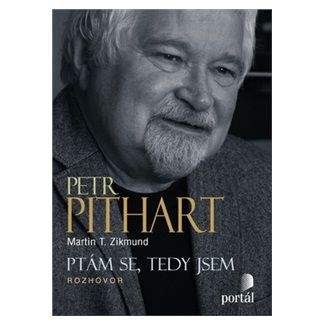 Martin T. Zikmund: Petr Pithart