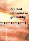 Marek Vavřička: Přehled nizozemské gramatiky