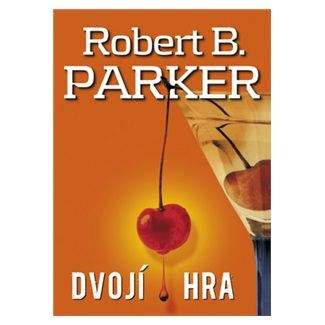 Robert B. Parker: Dvojí hra