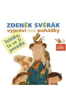 Zdeněk Svěrák: Zdeněk Svěrák vypráví pohádky - CD