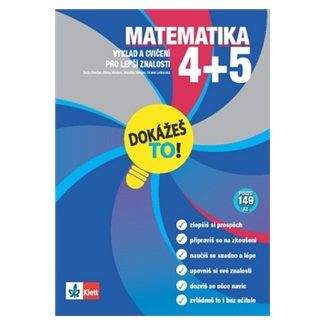 Končan a Tanja: Matematika 4-5 - Dokážeš to! - Výklad a cvičení pro lepší znalosti v 4-5. třídě