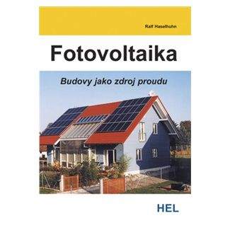 Ralf Haselhuhn: Fotovoltaika - Budovy jako zdroj proudu