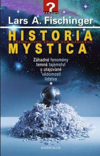 Lars A. Fischinger: Historia Mystica