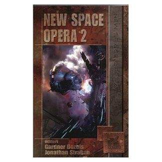 Gardner Dozois, Jonathan Strahan: New Space Opera 2