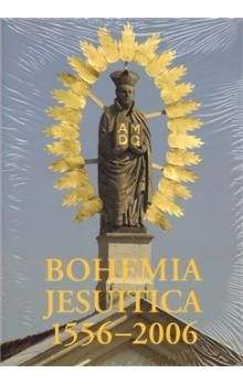 Petronilla Cemus: Bohemia Jesuitica 1556-2006