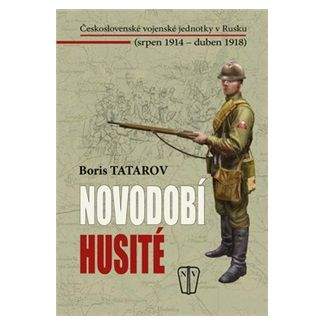 Boris Tatarov: Novodobí husité