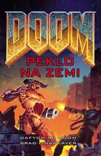 Brad Linaweaver, Dafydd ab Hugh: Doom 2 - Peklo na Zemi