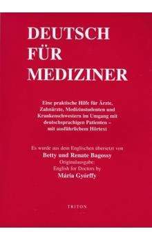 Bagossy Betty und Renate: Deutsch Für Mediziner + CD