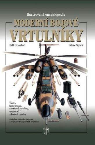 Mike Spick, Bill Gunston: Moderní bojové vrtulníky