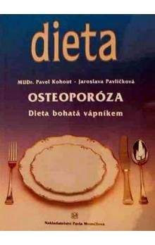 Kohout Pavel, Pavlíčková Jaroslava: Osteoporóza - Dieta bohatá vápníkem
