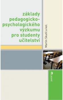 Základy pedagogicko-psychologického výzkumu pro studenty učitelství