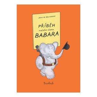 Jean de Brunhoff: Příběh malého slona Babara