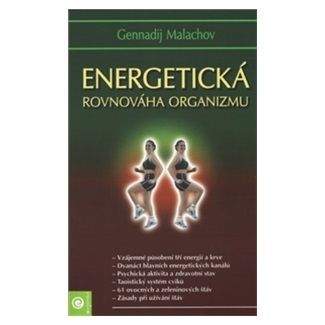 Gennadij Malachov: Energetická rovnováha organismu