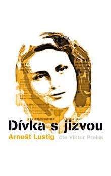 Arnošt Lustig: Dívka s jizvou - 3CD