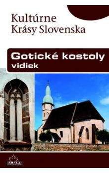 Štefan Podolinský: Gotické kostoly – vidiek