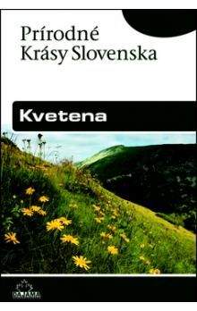 Jaroslav Košťál: Kvetena - Prírodné krásy slovenska