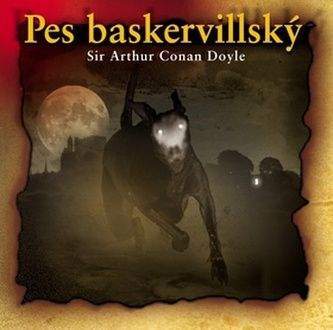 Arthur Conan Doyle: Pes baskervillský - 3CD