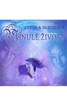 Zdenka Blechová: Minulé životy - CD